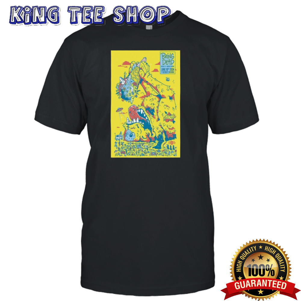 Being Dead June 10 2024 Bayonet Records Austin TX Poster Shirt