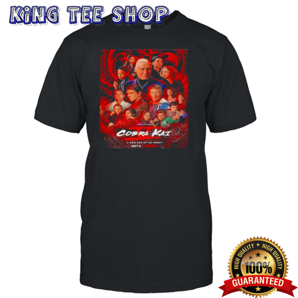 Cobra Kai Season 5 Poster Motion Poster Herald A New Era Of No Mercy shirt