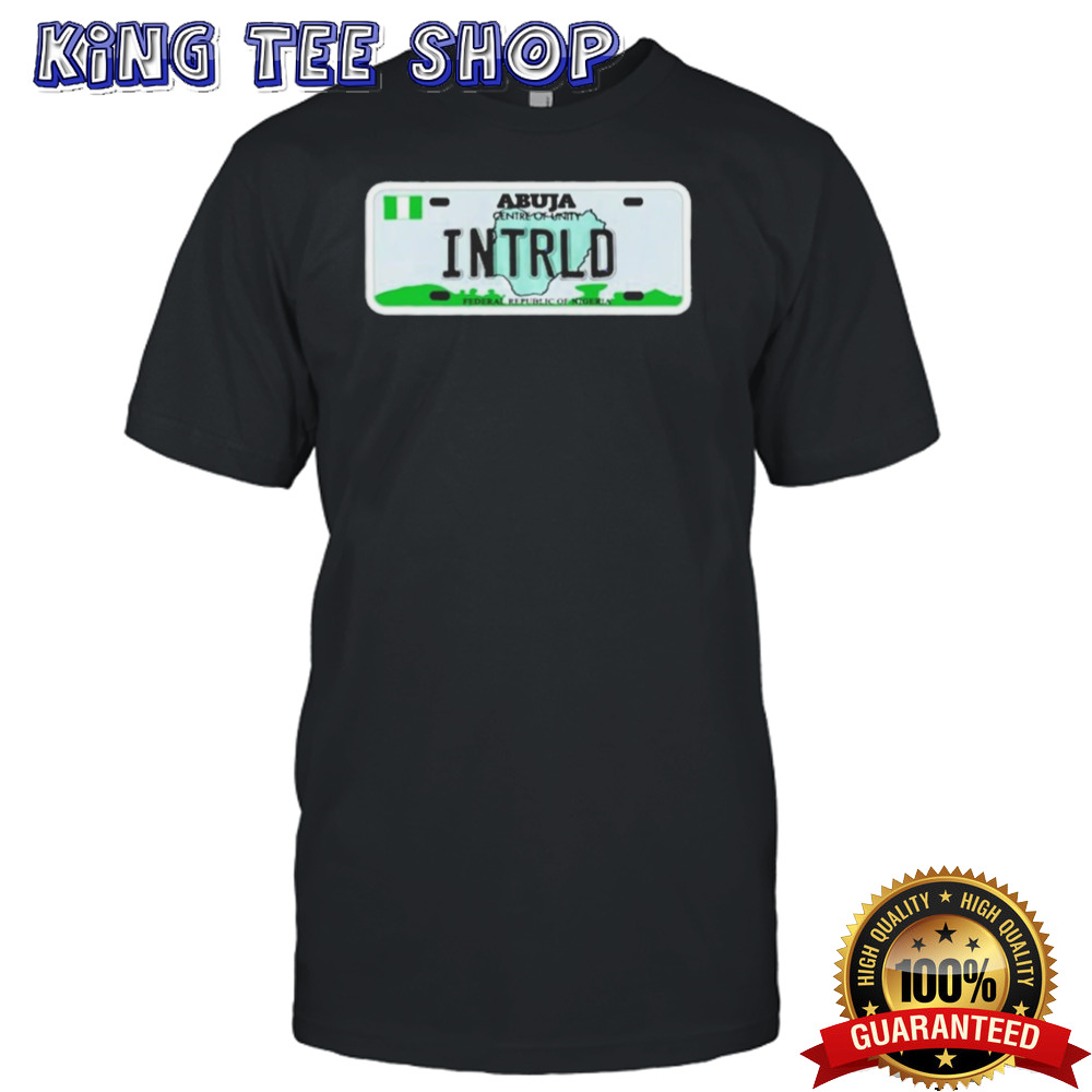 Abuja Centre Of Unity Intrld Federal Republic Of Nigeria flag t shirt