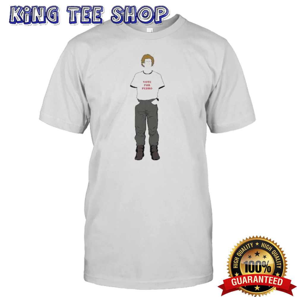 Vote For Pedro 2024 Shirt