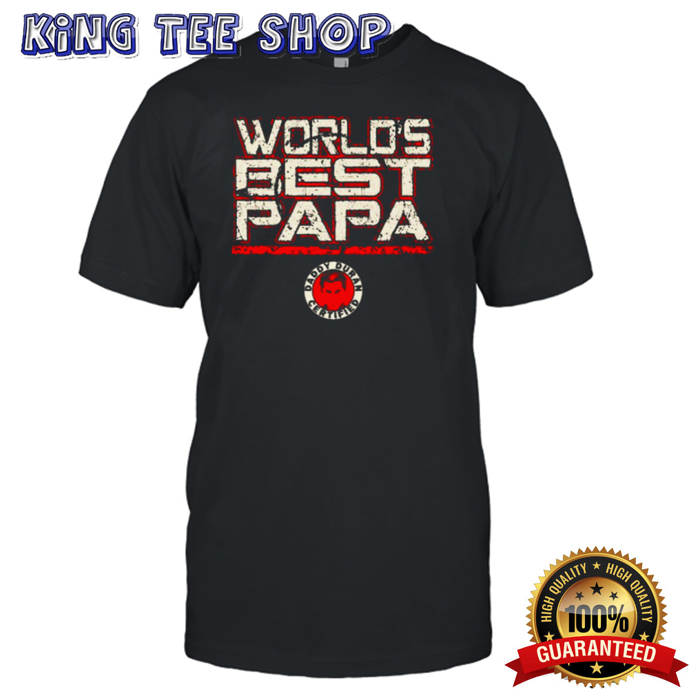 Cesar Duran World’s Best Papa Shirt