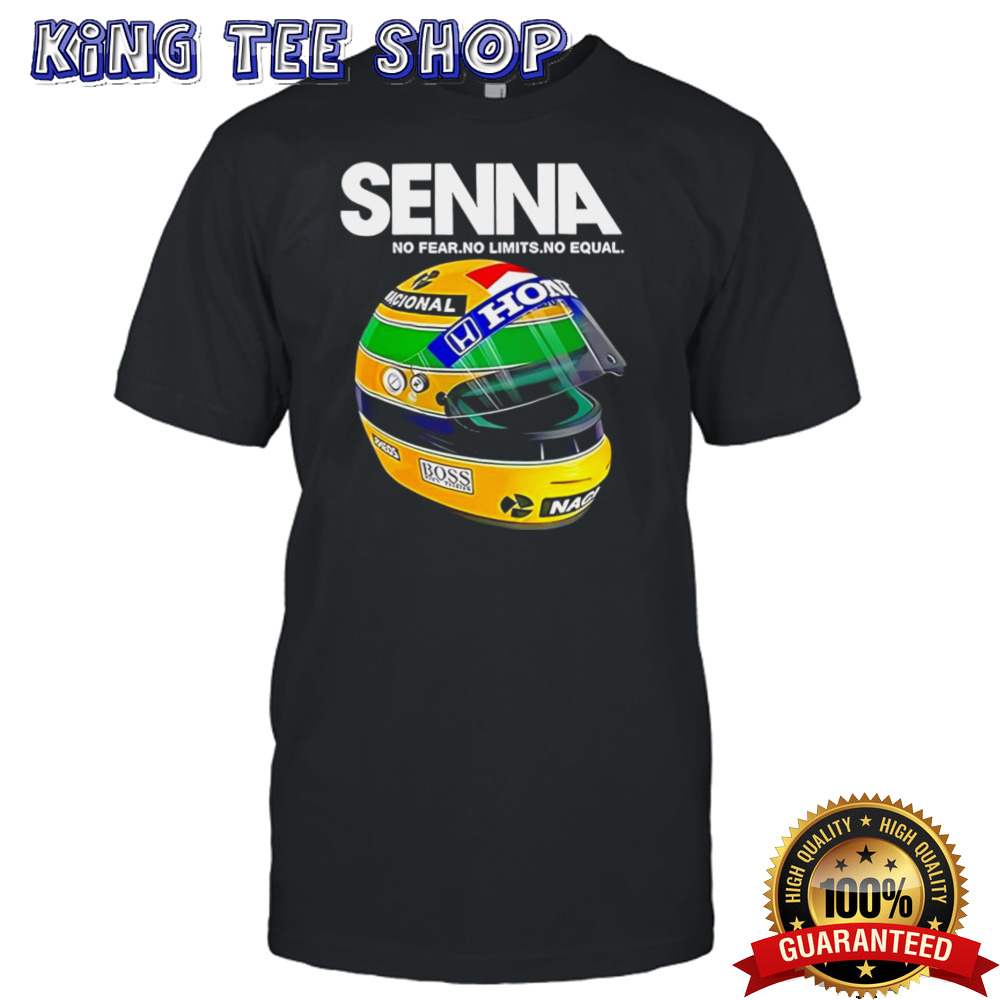 Senna no fear no limits no equal shirt