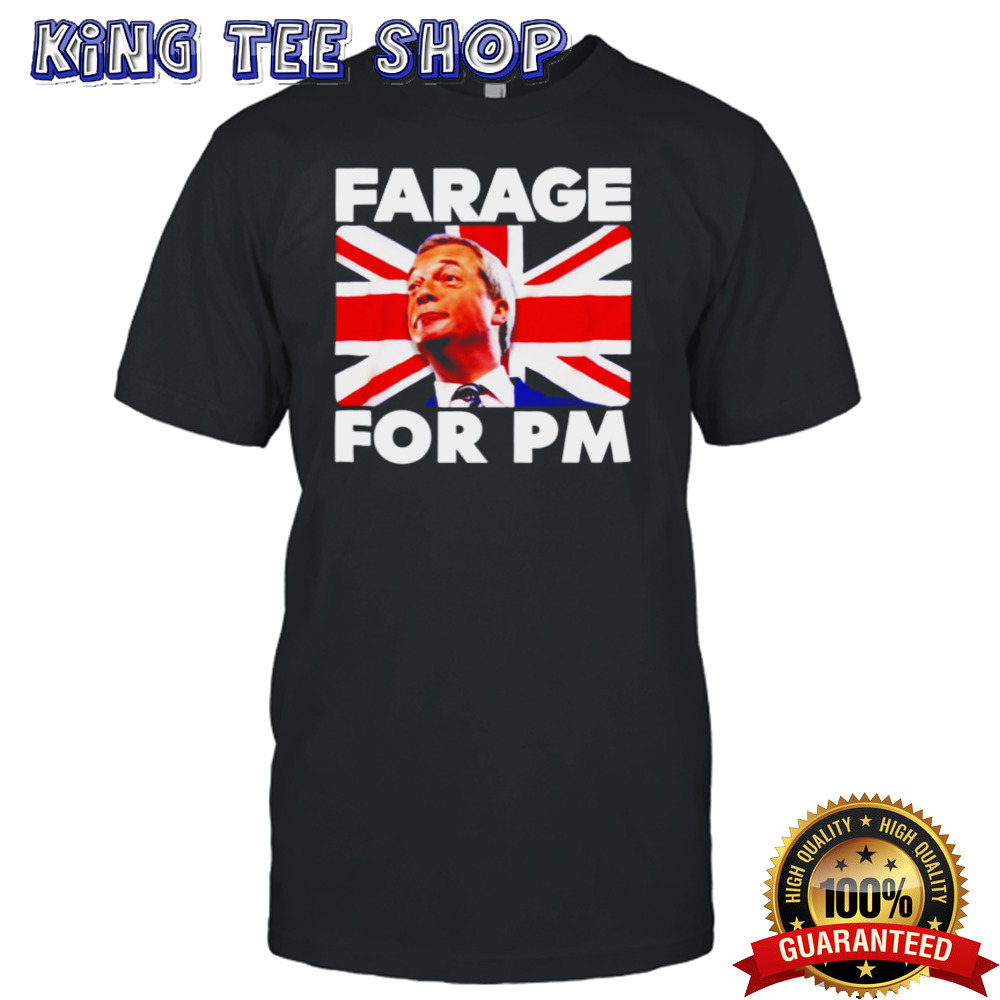 Farage for Pm Britain flag shirt