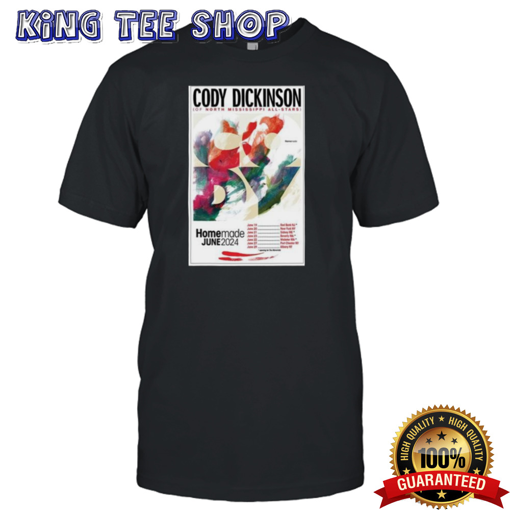 Cody Dickinson Homemade June 2024 Poster Shirt
