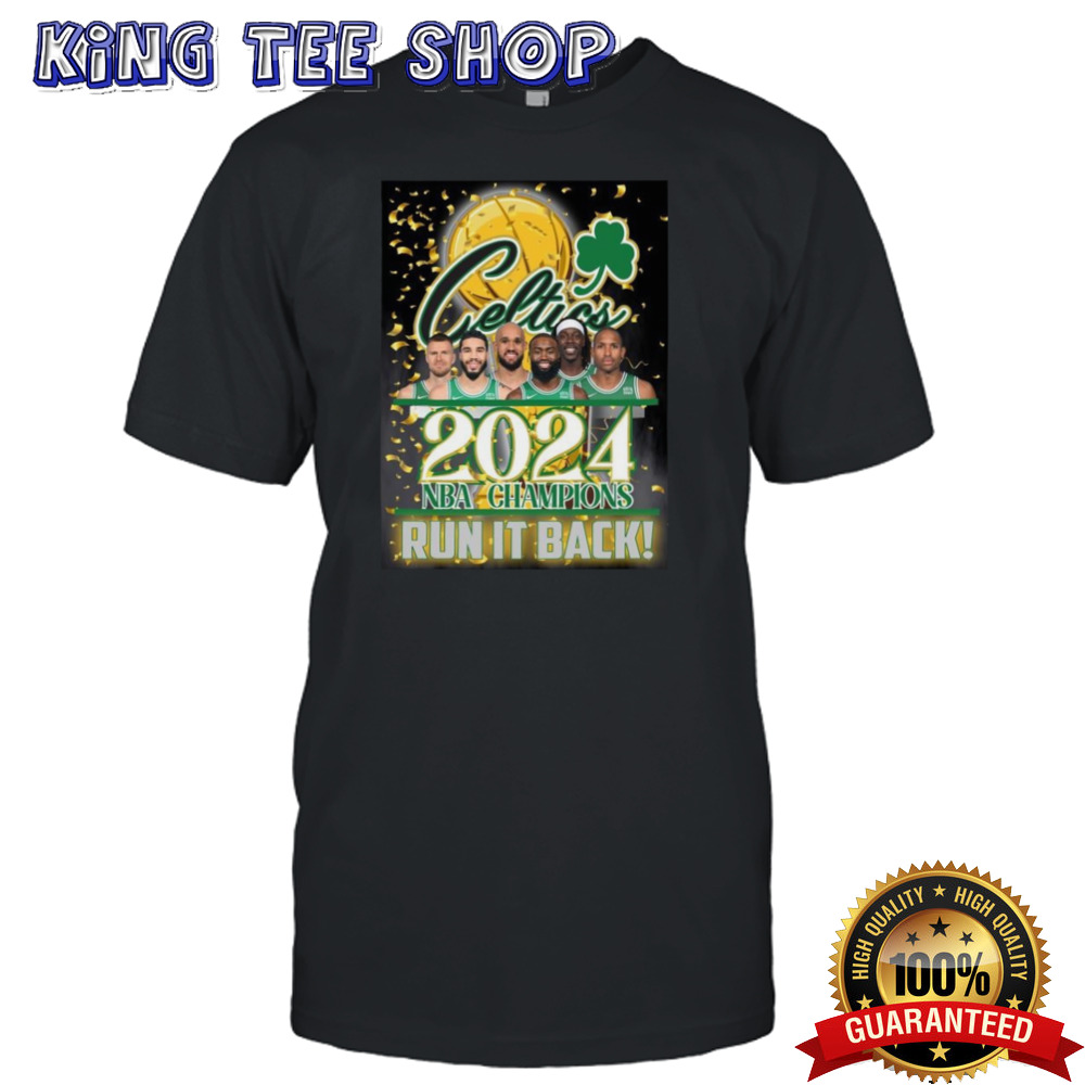 Boston Celtics 2024 NBA Finals Champions Run It Back Poster Shirt
