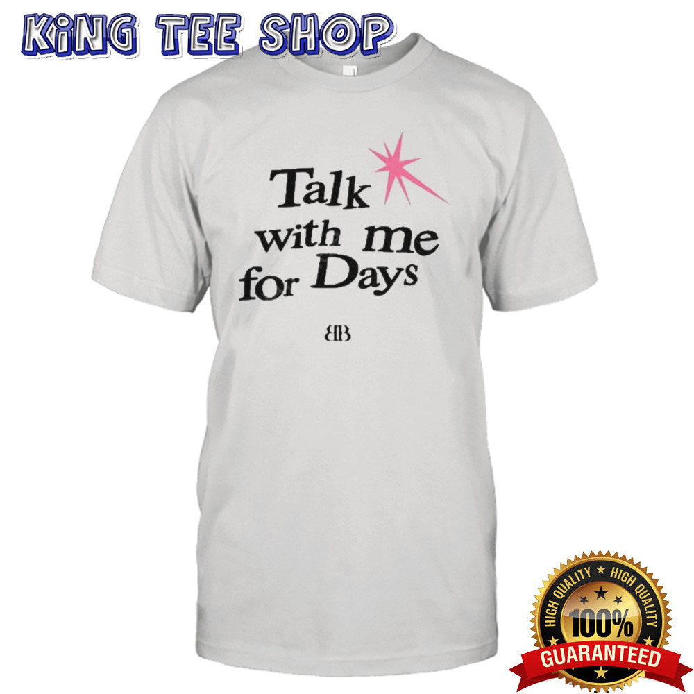 Official benson boone pulse talk with me for days Shirt