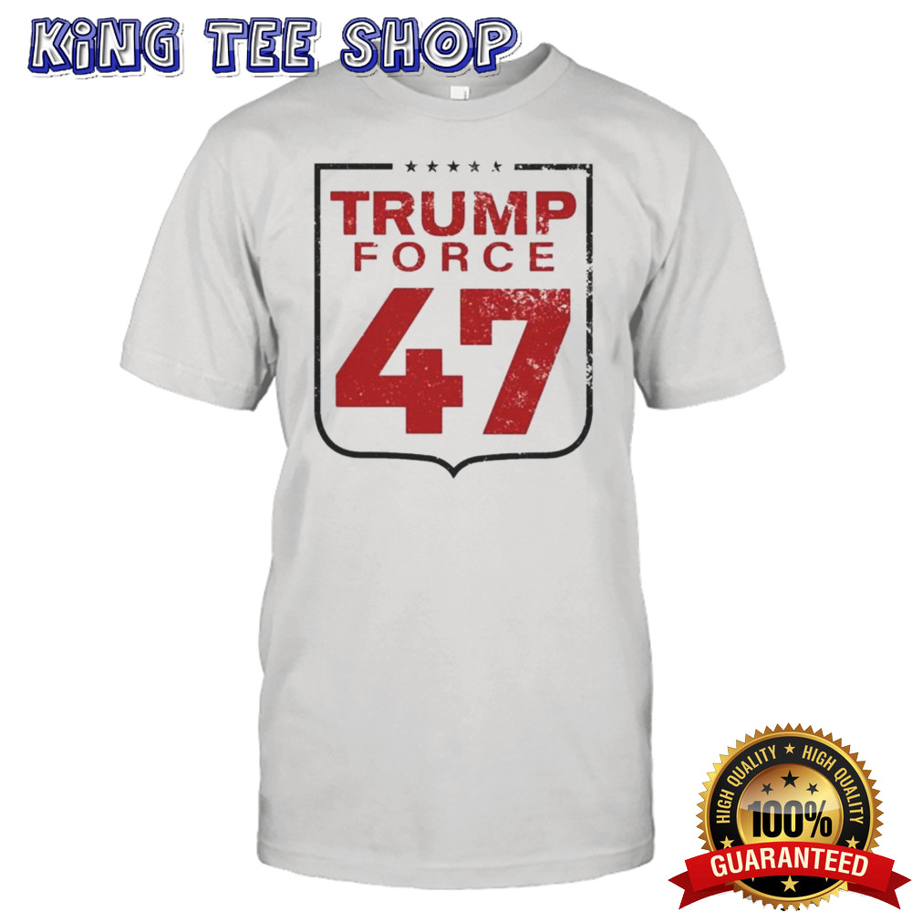 Trump Force 47 T-Shirt