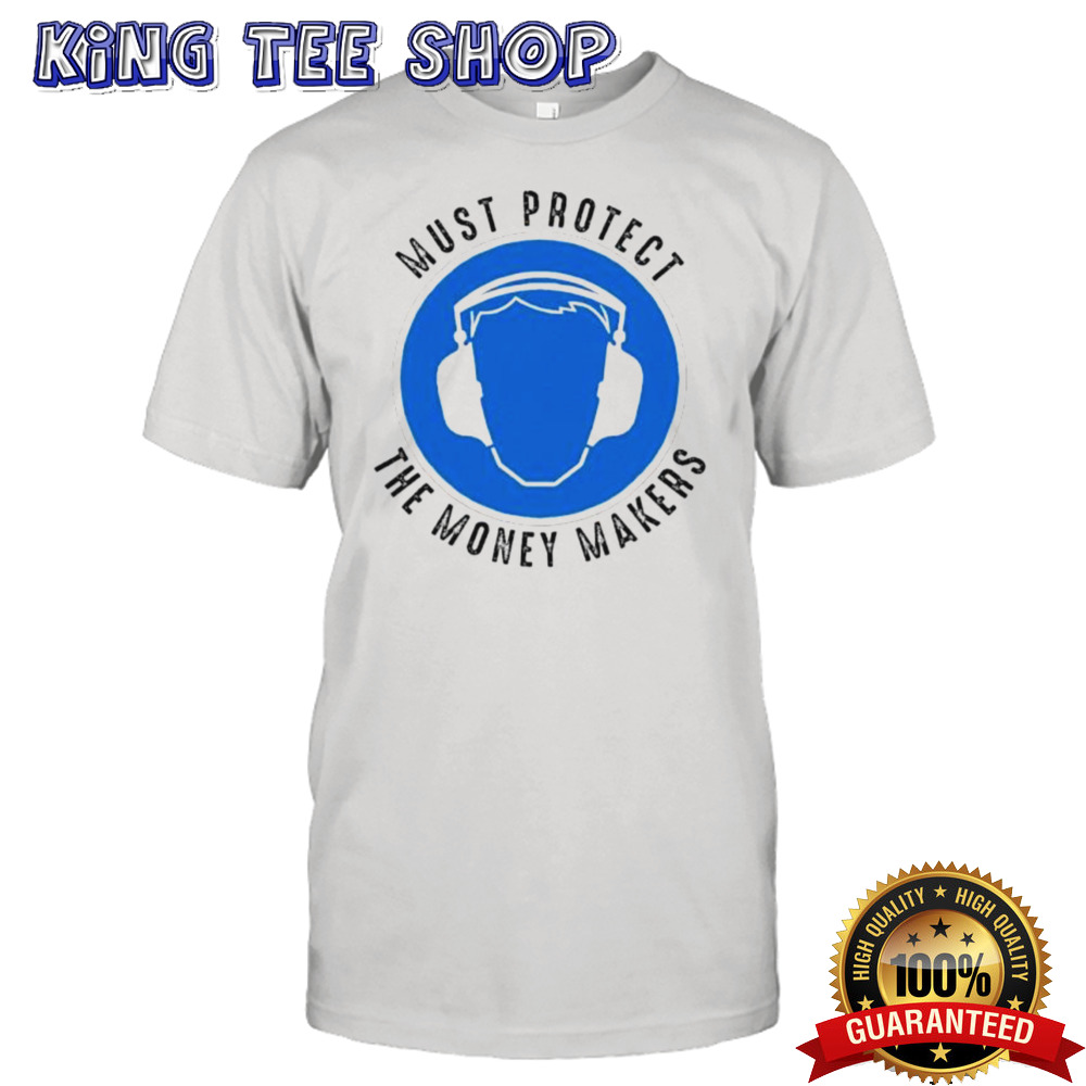 Protect The Money Makers Bold Statement Design Shirt