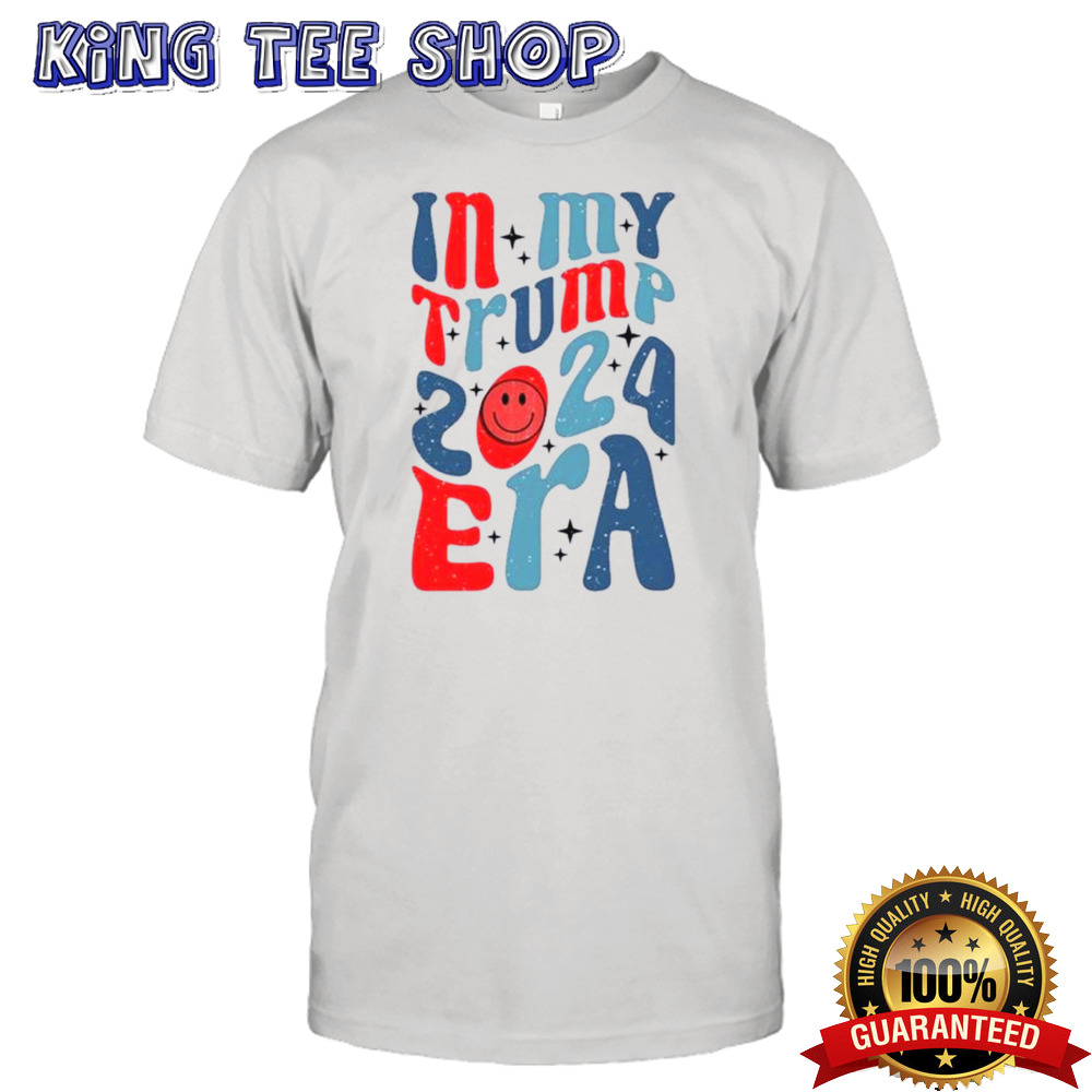 Trump 2024 In My Trump 2024 Era T shirt