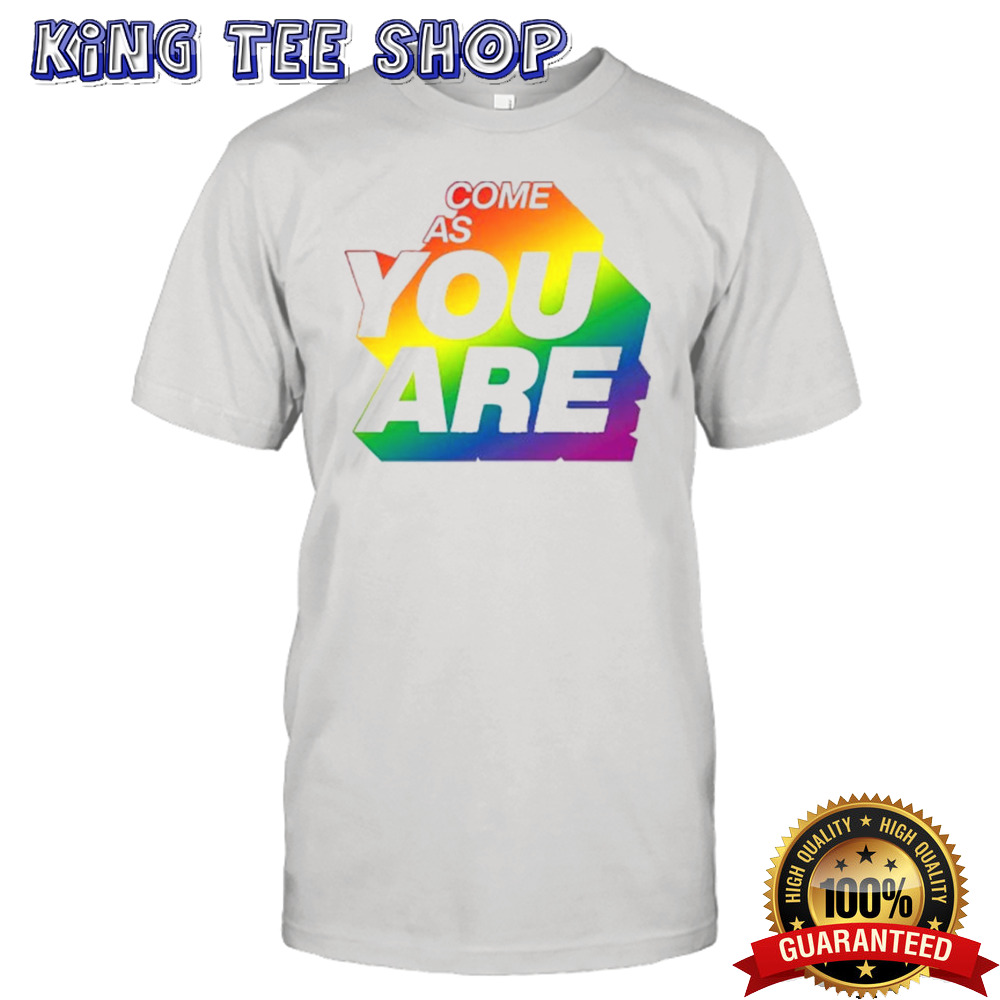 Dennis Hauger Come As You Are Pride Month shirt