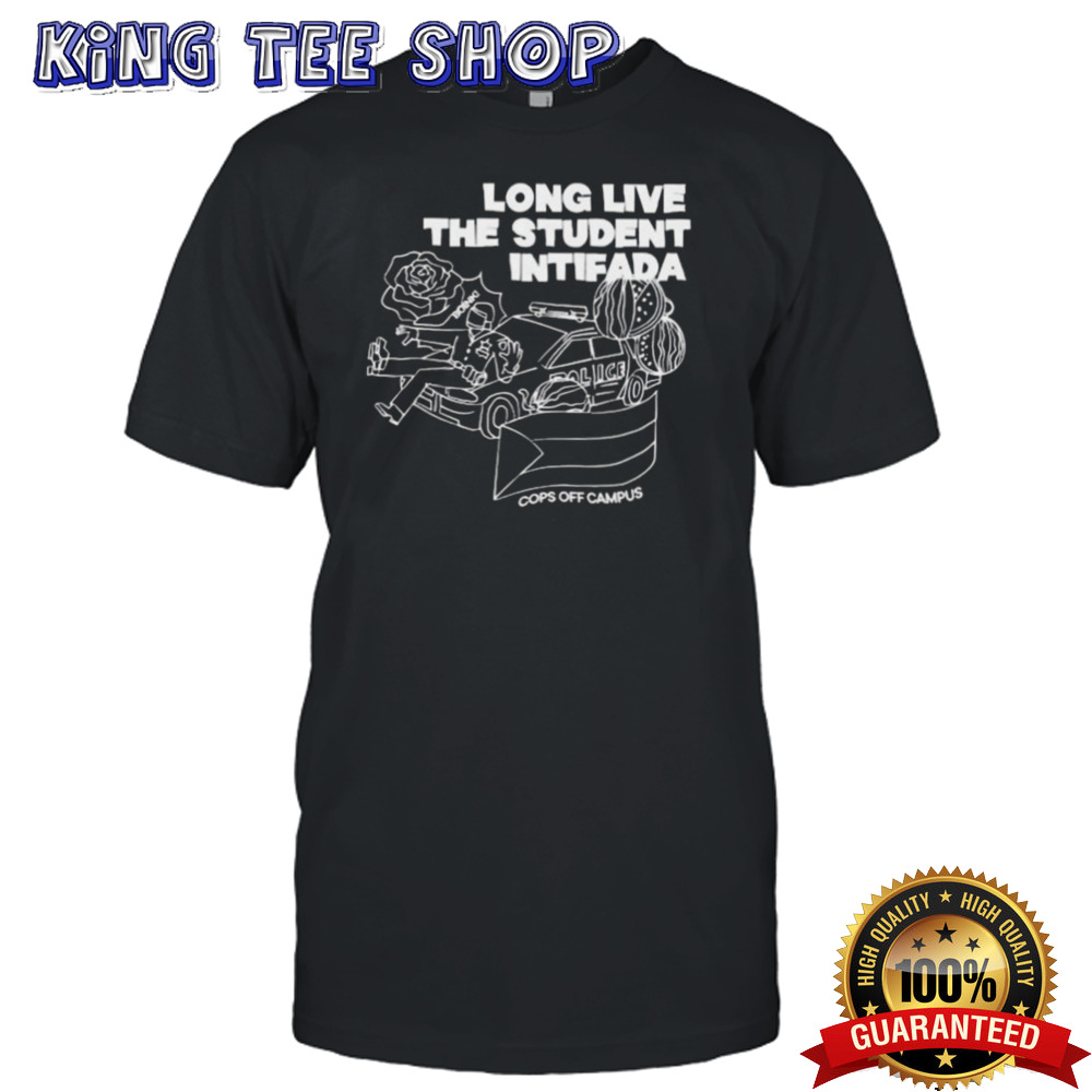 Eyal Yakoby Long Live The Student Intifada Shirt