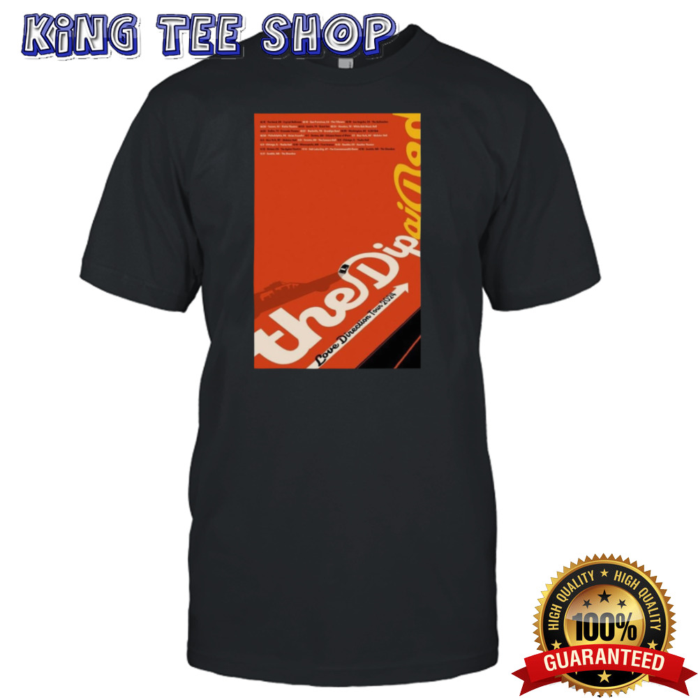 The Dip Love Direction October & November 2024 Poster Shirt