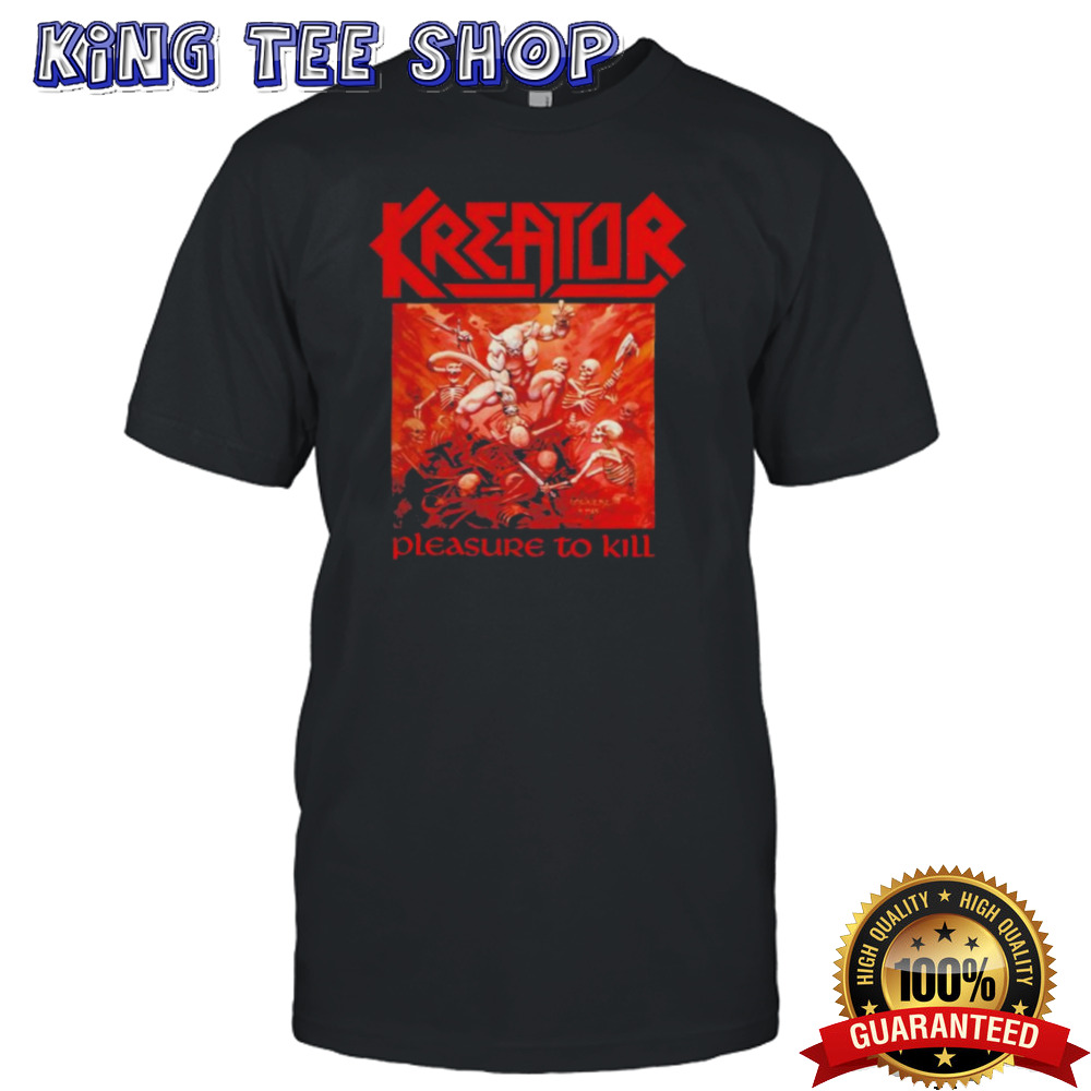Kreator My Only Aim Pleasure To Kill T-Shirt