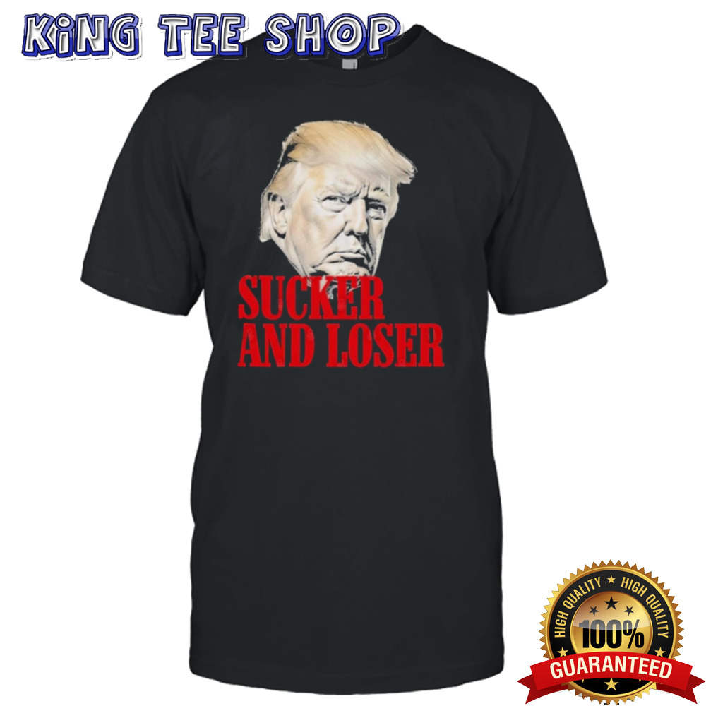 Sucker and Loser Trump Presidential Debate Quote T-Shirt