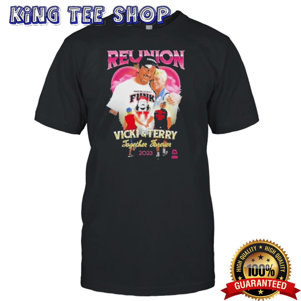 Terry funk vicky and terry reunion shirt