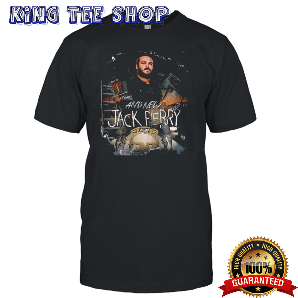 AEW And New TNT Champion The Scapegoat Jack Perry Order Forbidden Door On PPV Right Now T-shirt