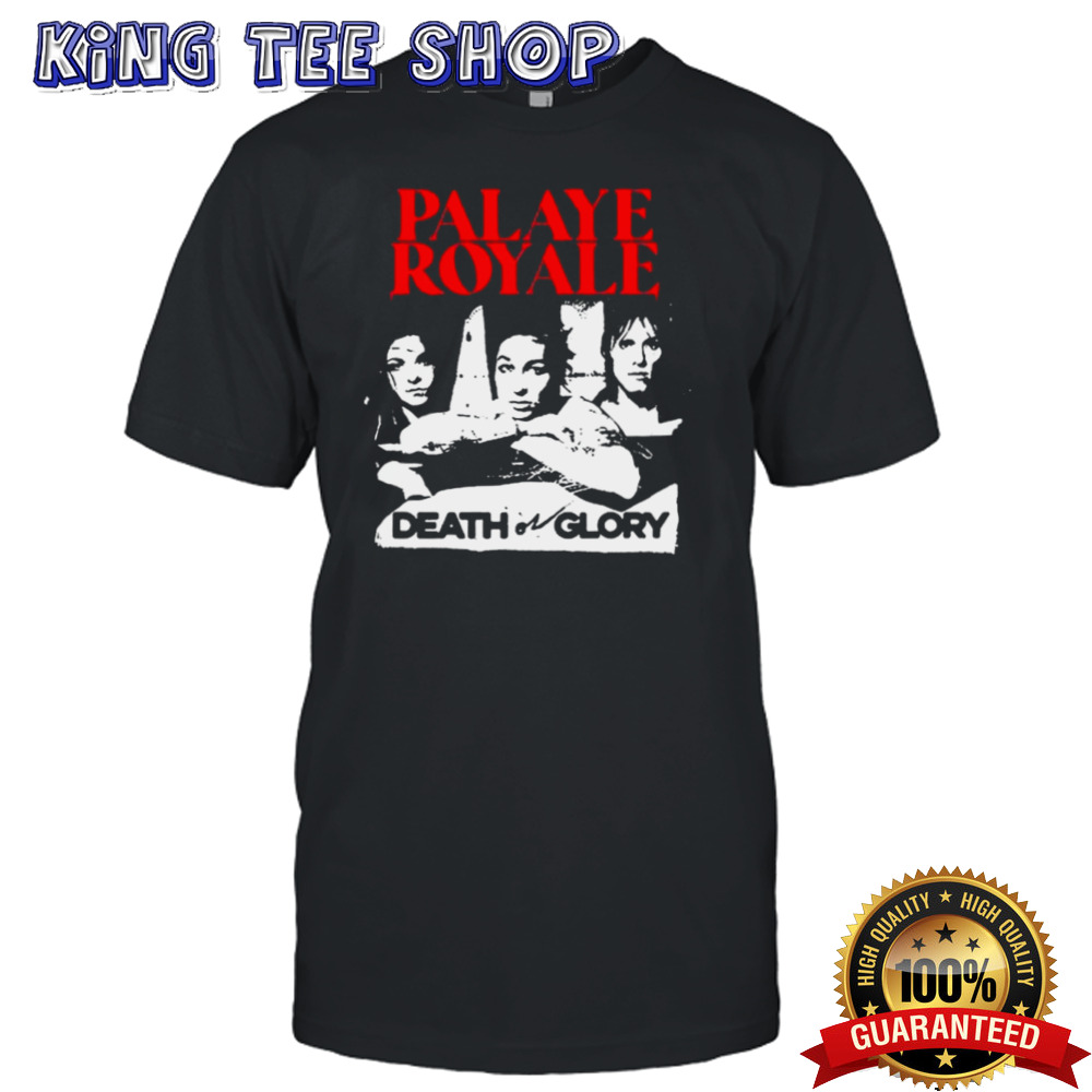 Palaye Royale Band Death Or Glory Shirt