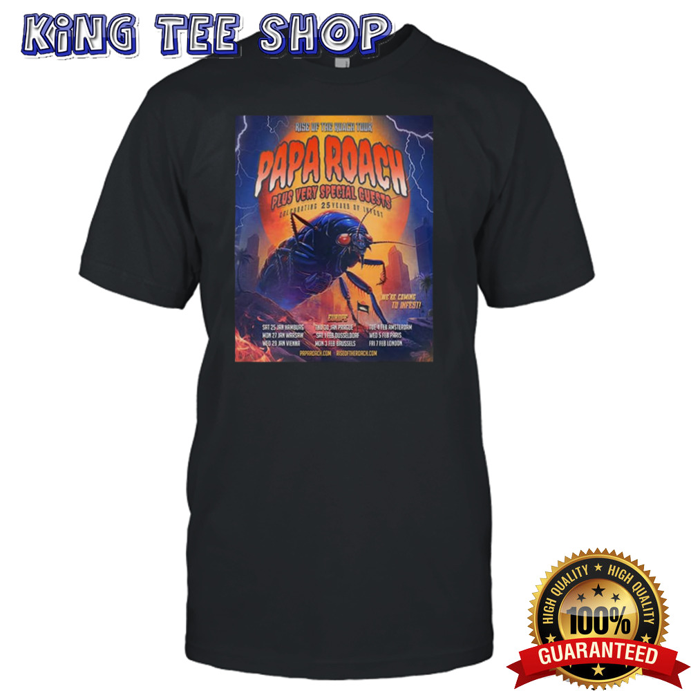 Papa Roach Rise Of The Roach Tour 2024 Celebrating 25 Years Of Infest Schedule List Date Merchandise T-Shirt