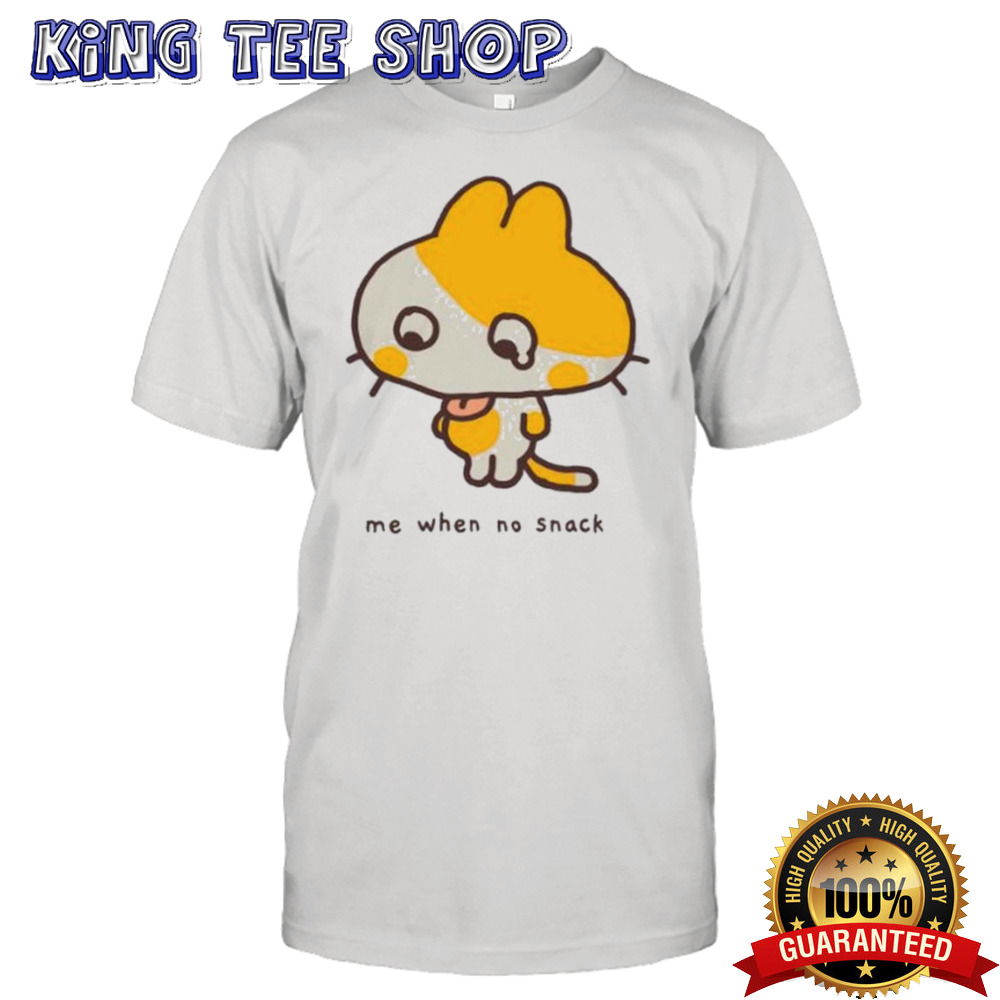 Cat Me When No Snack T-shirt