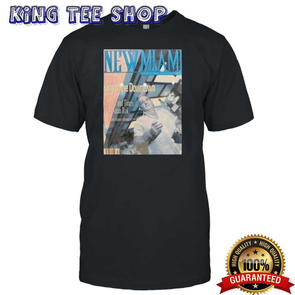 King Of Downtown T-shirt