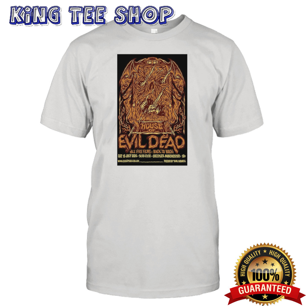 House Of Evil Dead July 13 2024 Cultplex Manchester UK Poster shirt
