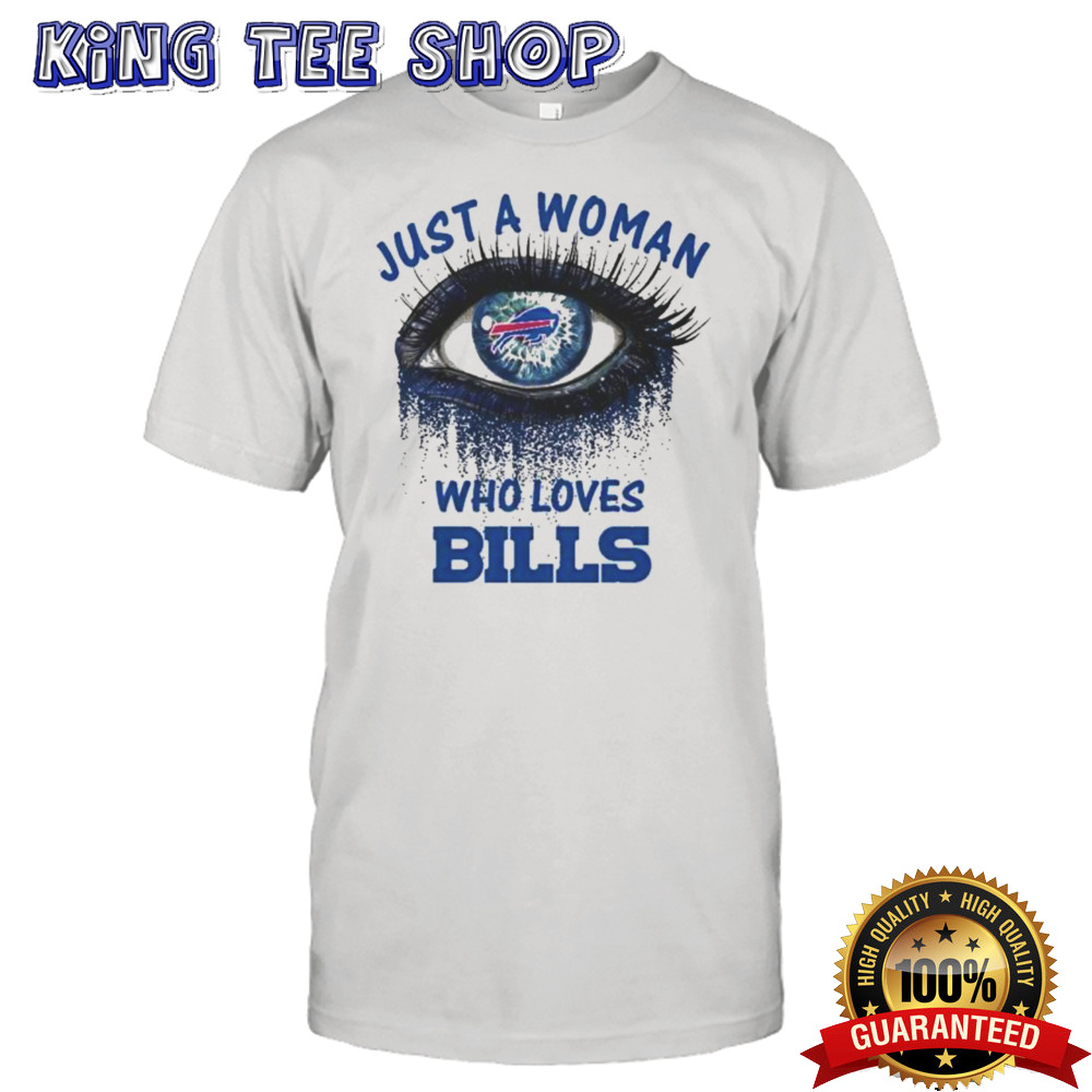 Just A Woman Who Loves Buffalo Bills Eye Diamonds Shirt