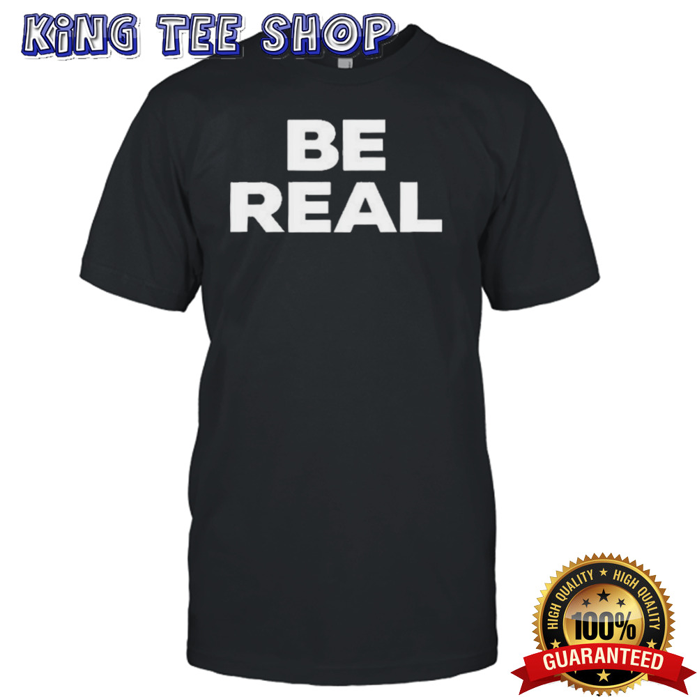 Nathan Diaz And Mike Tyson Be Real Shirt