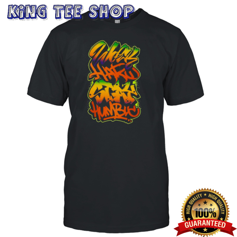 Slyski Work Hard Stay Humble T-shirt