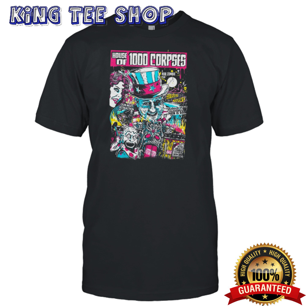 House Of 1000 Corpses A Rob Zombie Film Our Next Attraction T-shirt