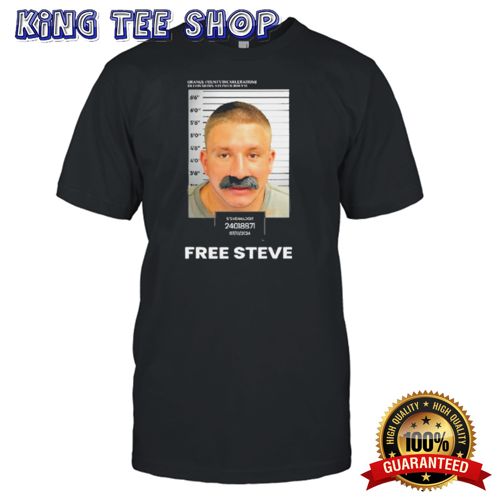 Steve Will Do It Oc Incarcerations Shirt