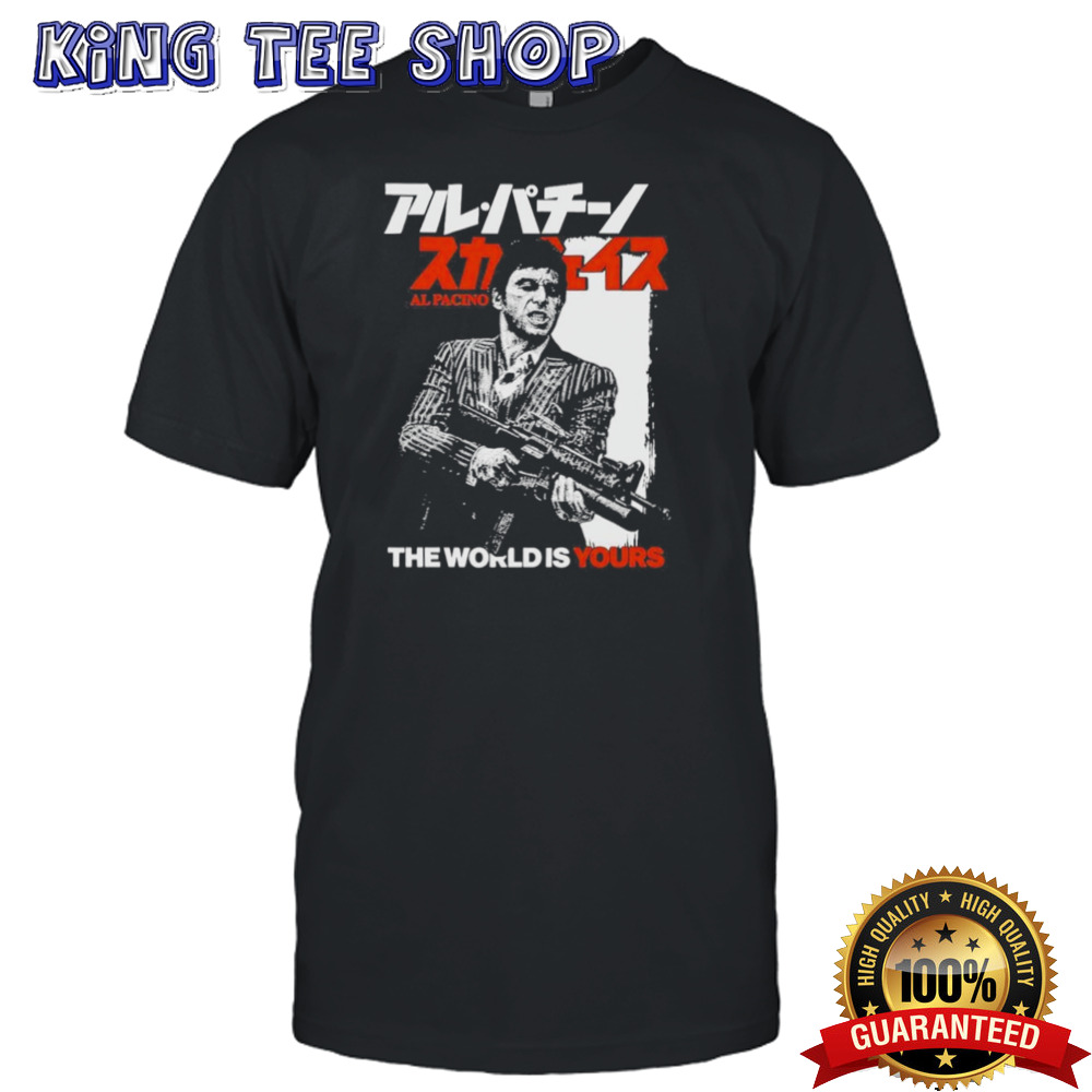 The World Is Yours. Al Pacino Shirt