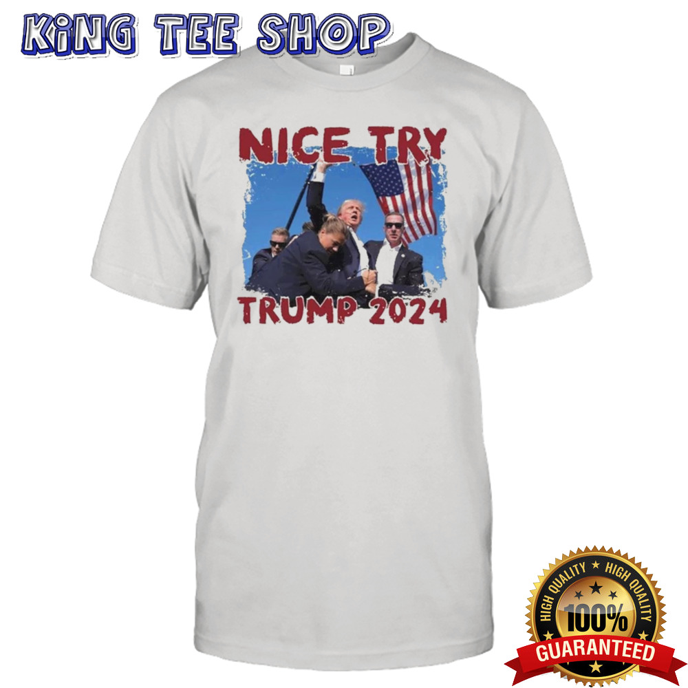 Vintage Trump 2024 Nice Try T-Shirt
