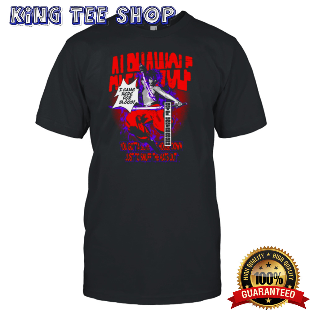 Alpha Wolf I Came Here For Blood Hotel Underground Takeda shirt