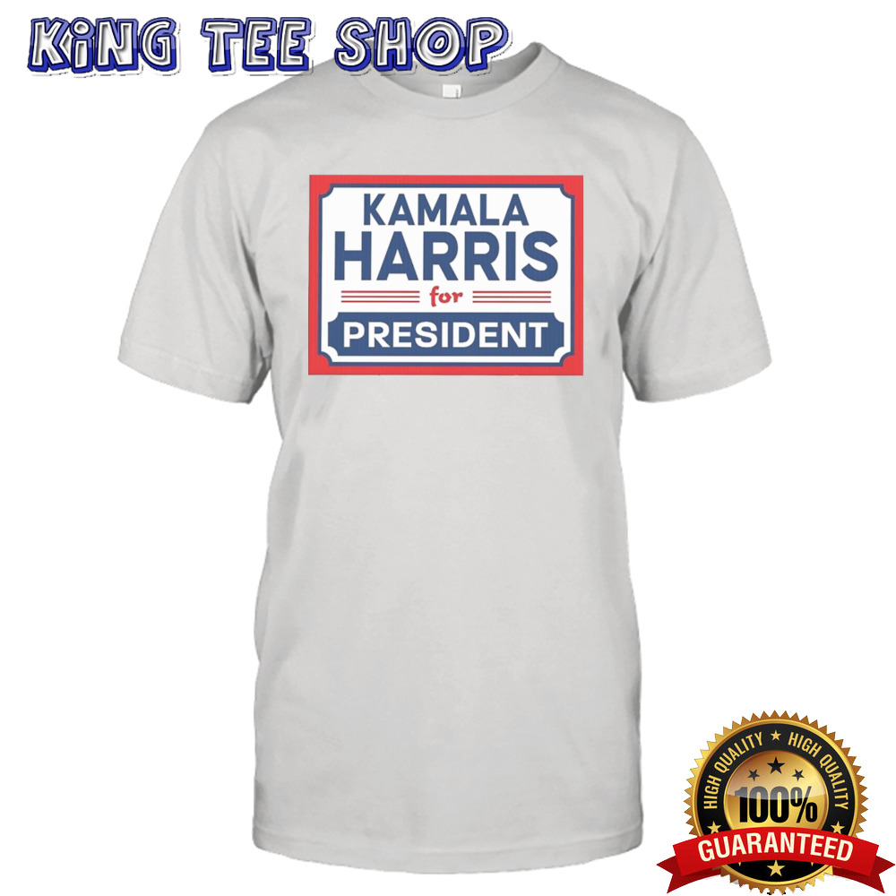 Kamala Harris For President Shirt