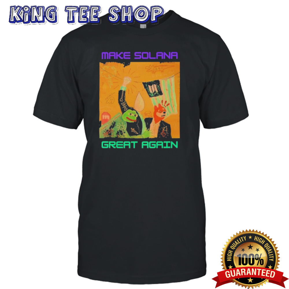 Make Solana Great Again Meme Shirt