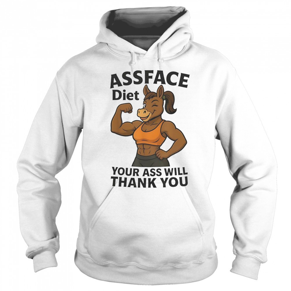 Assface Diet Your Ass Will Thank You Ripped Donkey T-Shirt Hoodie