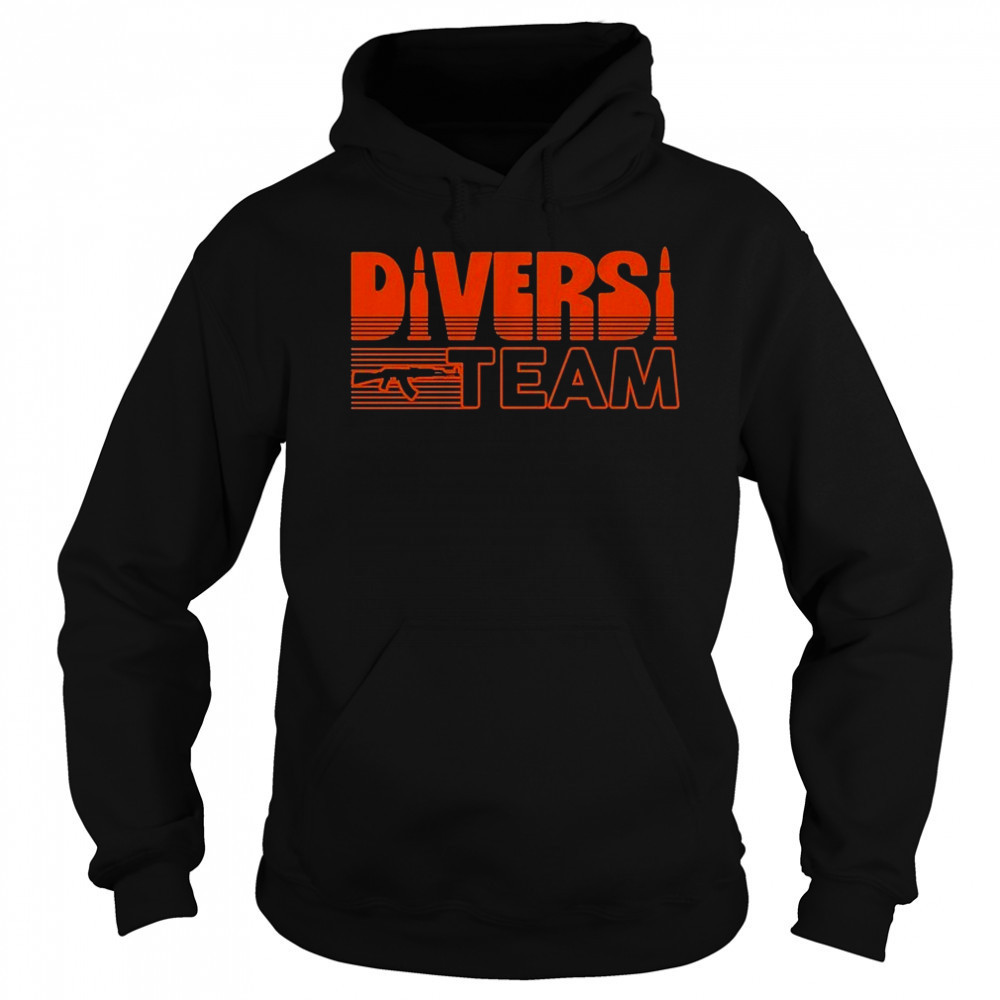 Diversity Hires Diversi-Team T-Shirt Hoodie