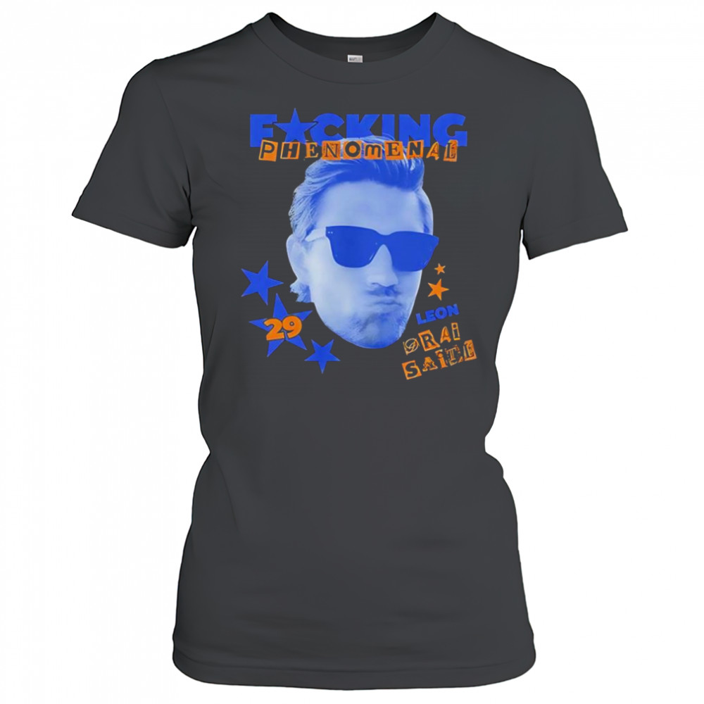 Fucking phenomenal Leon Draisaitl shirt Women's T-shirt