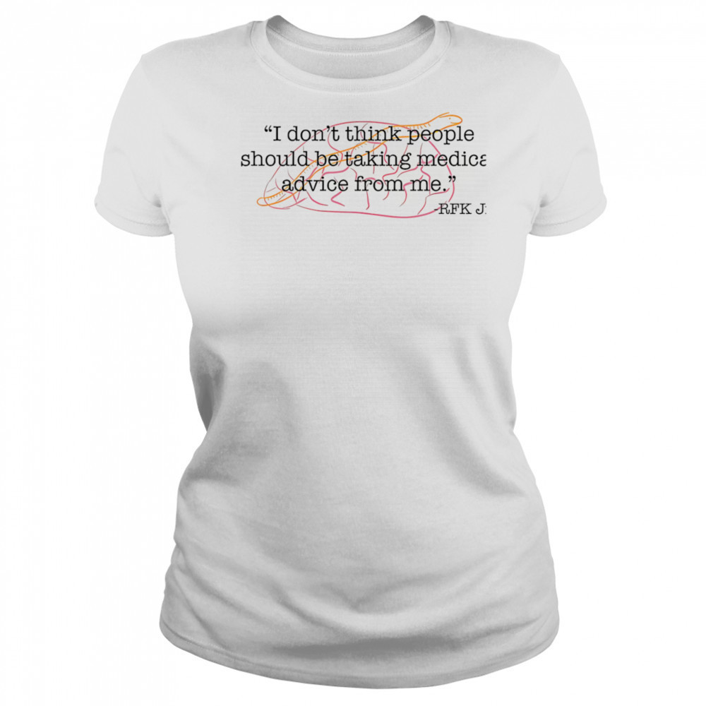 I don’t think people should be taking medical advice from me shirt Women's T-shirt