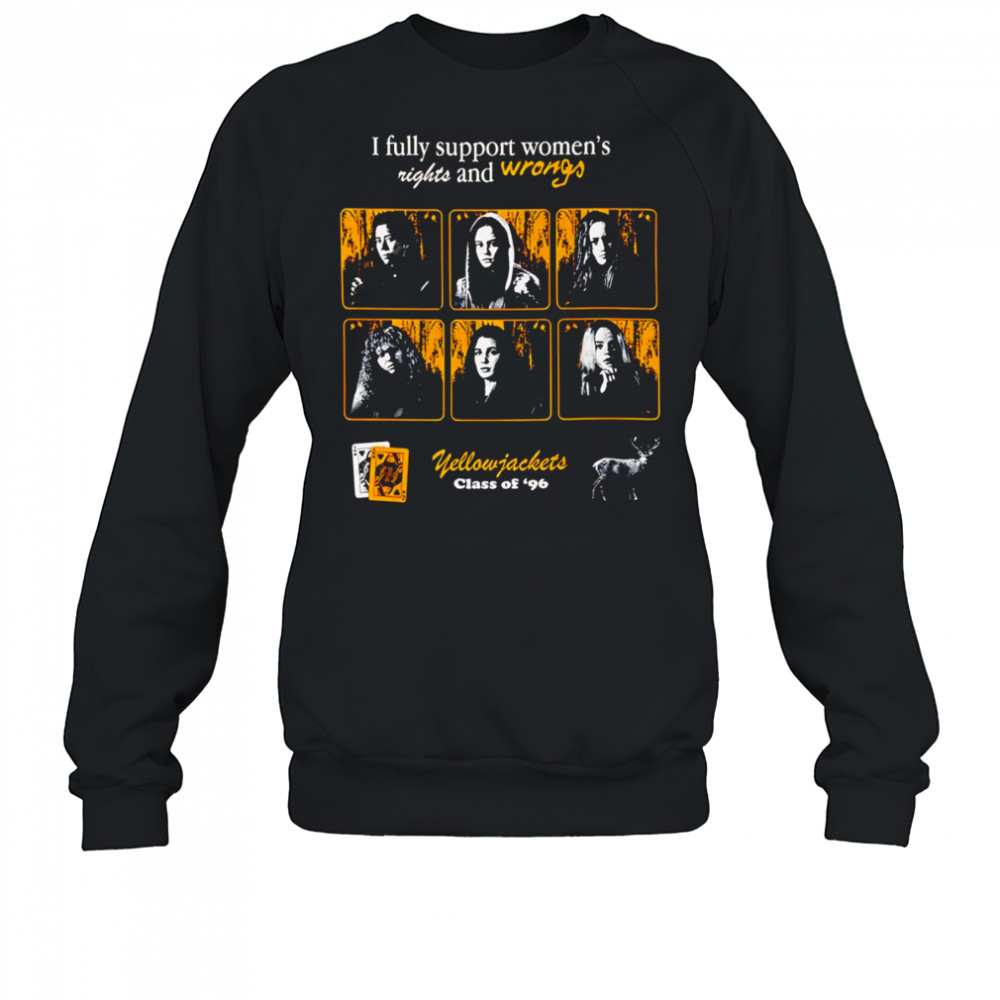I fully support women’s rights and wrongs shirt Hoodie
