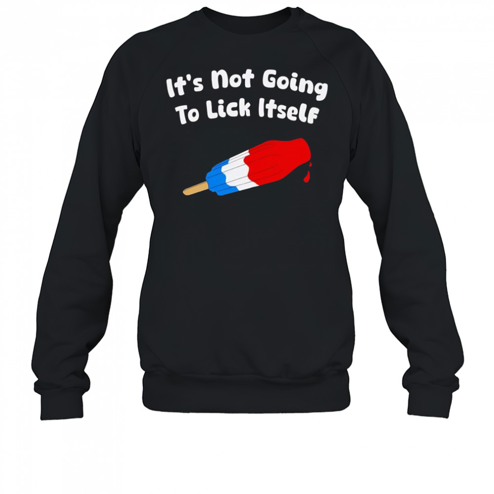 It’s not going to lick itself ice cream shirt Hoodie