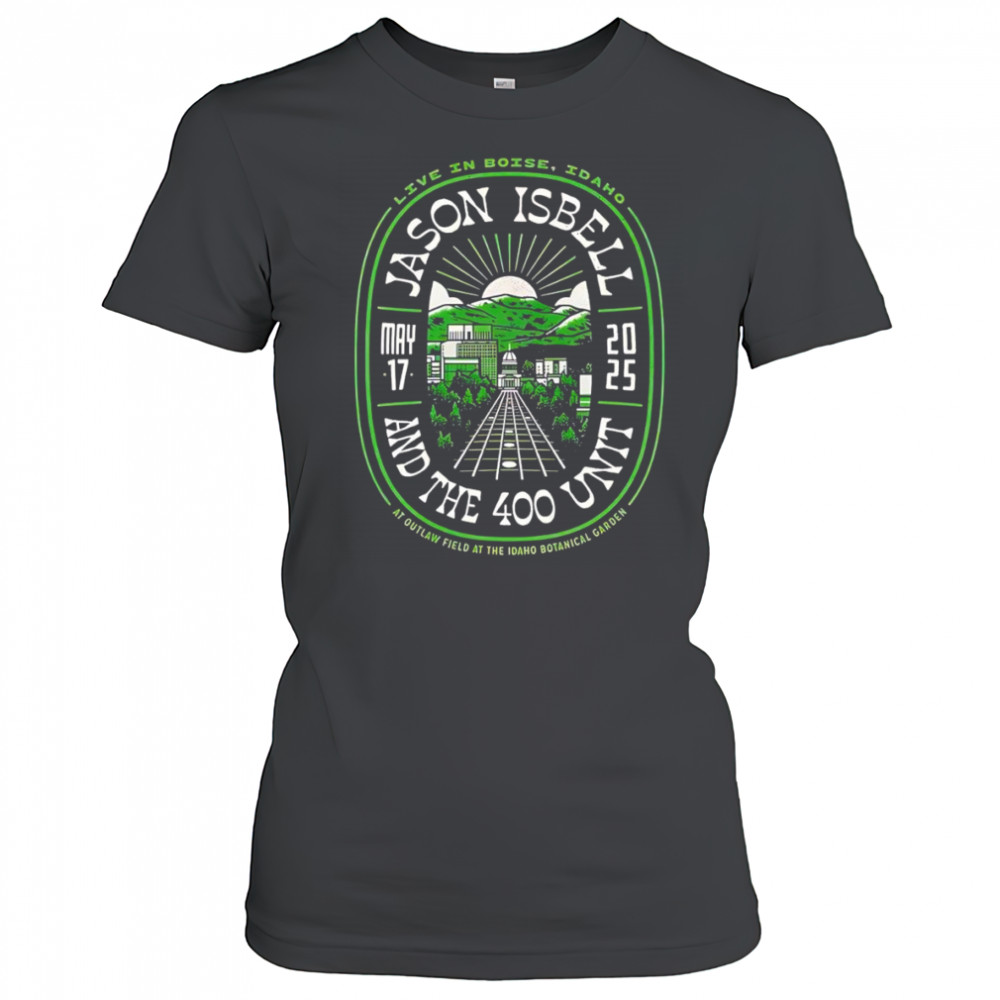 Jason Isbell And The 400 Unit Outlaw Field At The Idaho Botanical Garden Boise shirt Women's T-shirt
