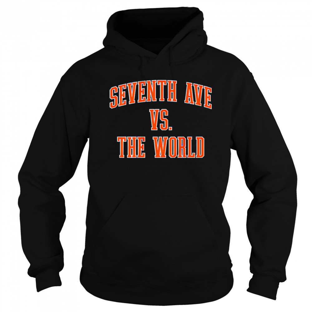 New York Basketball Seventh Ave vs the World shirt Hoodie