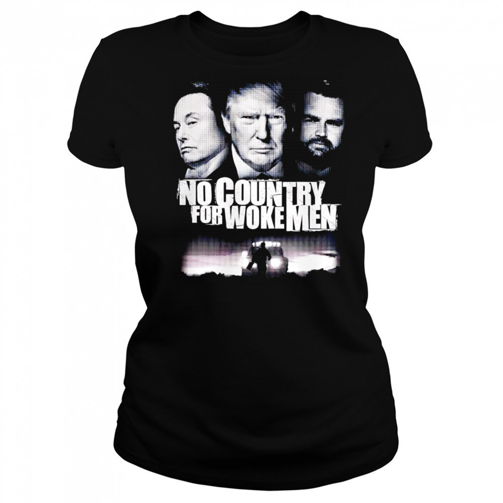 No country for woke men shirt Women's T-shirt