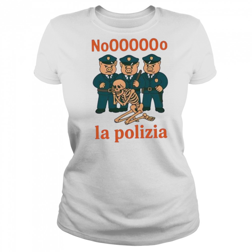 No La Polizia shirt Women's T-shirt