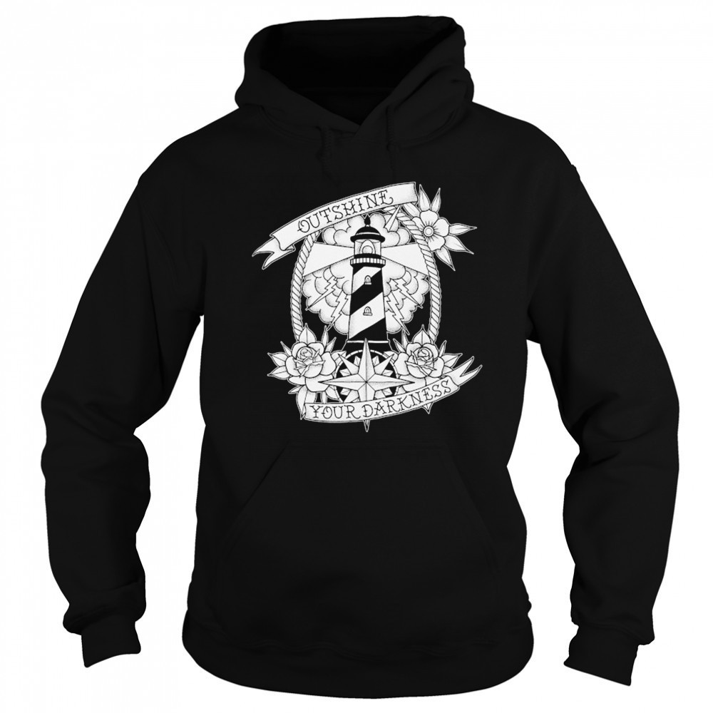 Outshine Your Darkness Rose T-shirt Hoodie