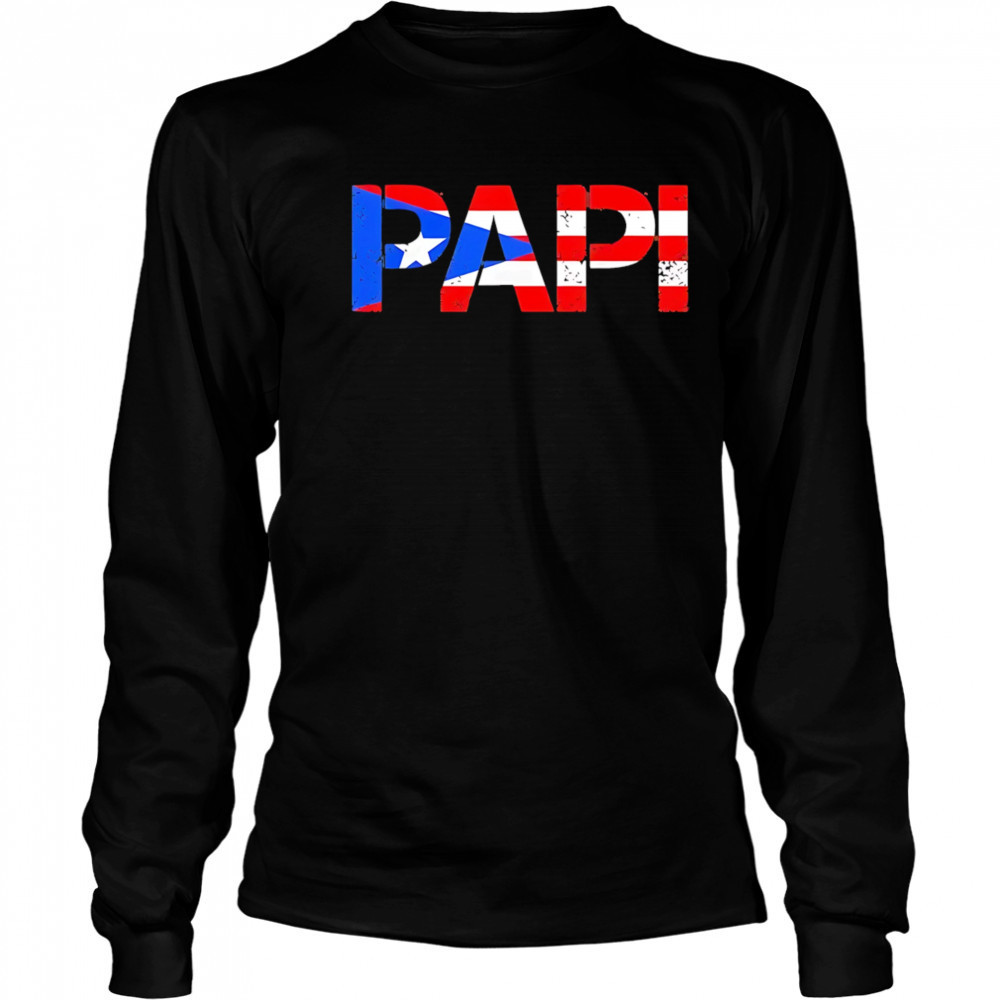 PaPi flag Puerto Rico shirt Long Sleeved