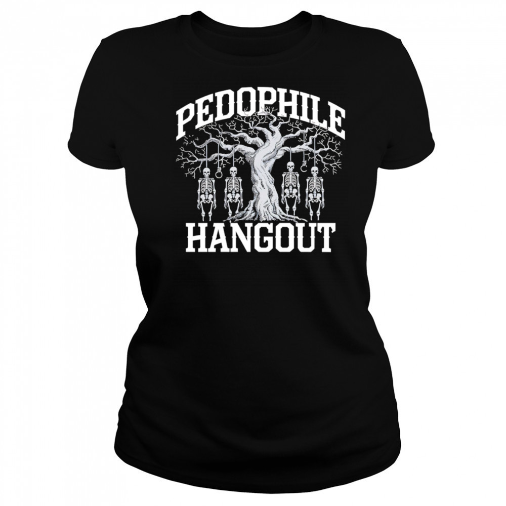 Pedophile Hangout shirt Women's T-shirt