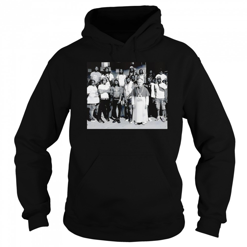 Pope On O Block shirt Hoodie