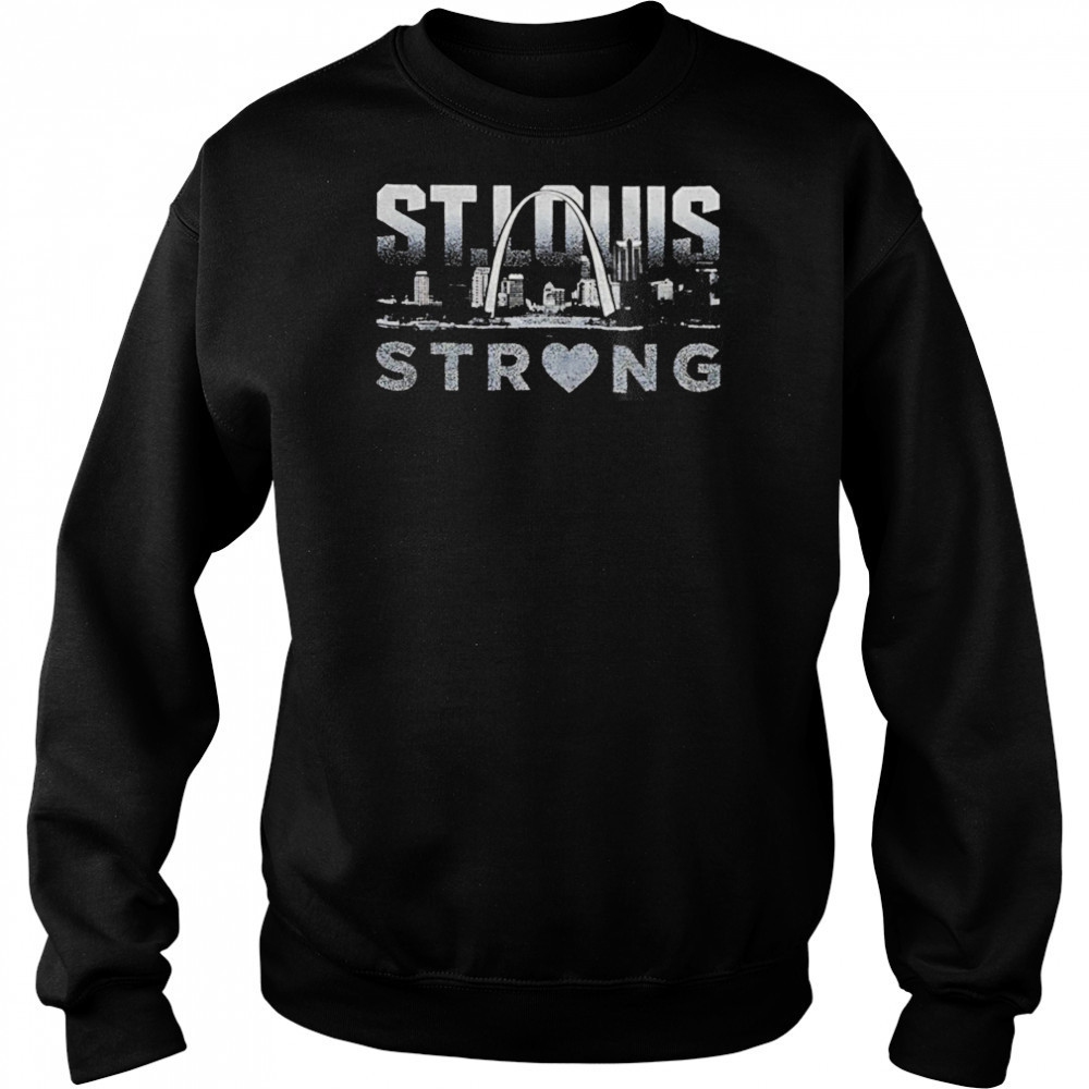 St. Louis strong shirt Sweatshirt